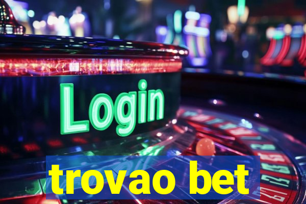 trovao bet